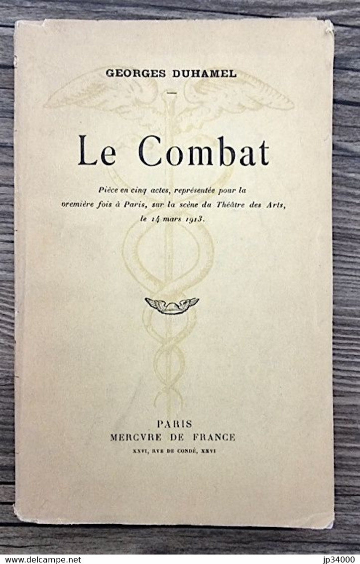 LE COMBAT De G. DUHAMEL (Dédicace De L'auteur En Page De Garde) Ed Originale 1913 - Félix Le Chat