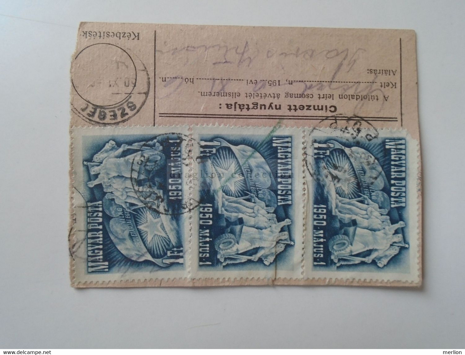 D187119 Hungary  Parcel Card  1950  Szeged   Stamp May 1. 1950 - Postpaketten