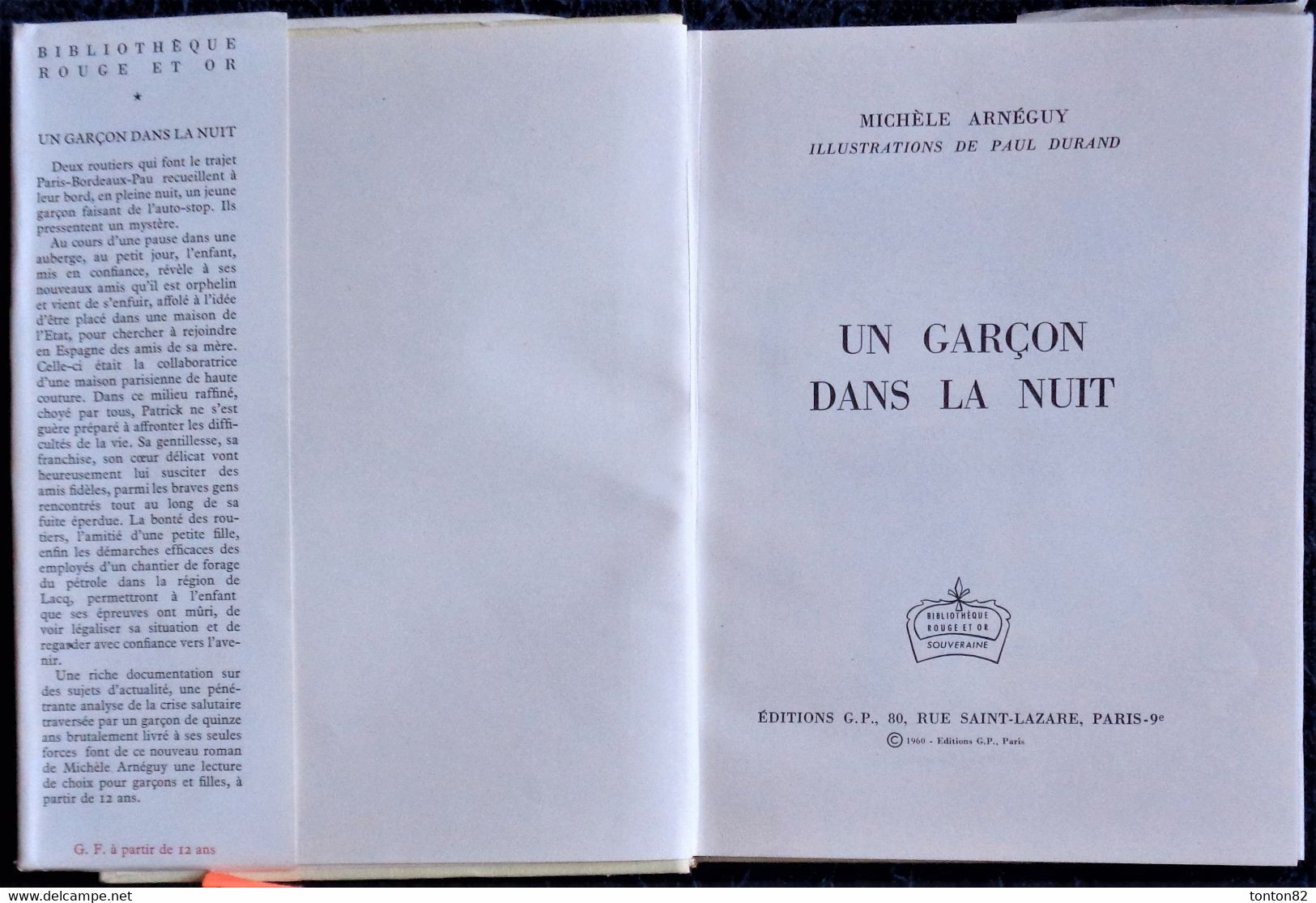 Michèle Arnéguy - Un Garçon Dans La Nuit - Bibliothèque Rouge Et Or Souveraine N° 600 - ( 1957 ) . - Bibliothèque Rouge Et Or