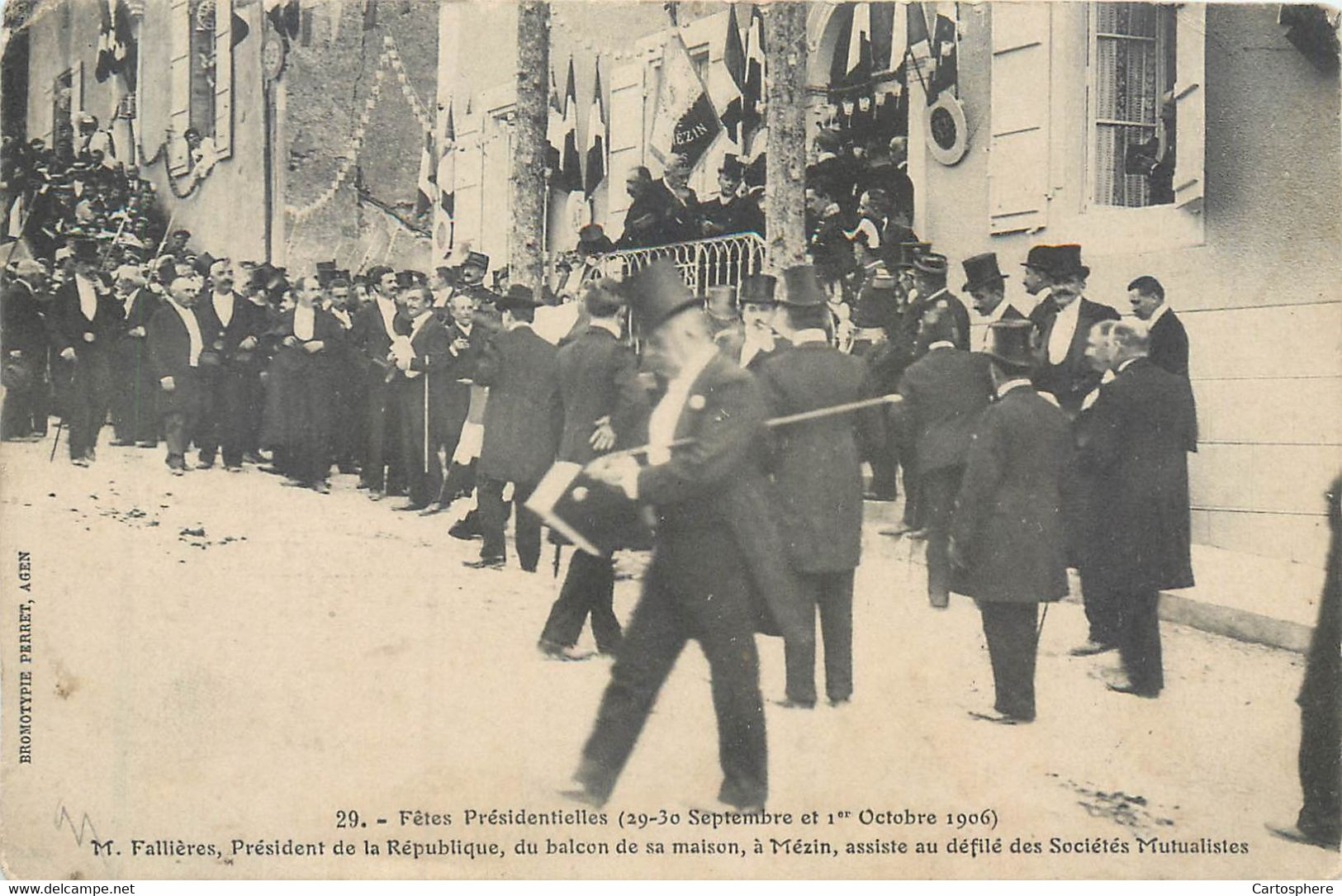 CPA 47 Lot Et Garonne MEZIN Fallières Fêtes Présidentielles Défilé Des Sociétés Mutualistes Président 1906 Maison - Sonstige & Ohne Zuordnung