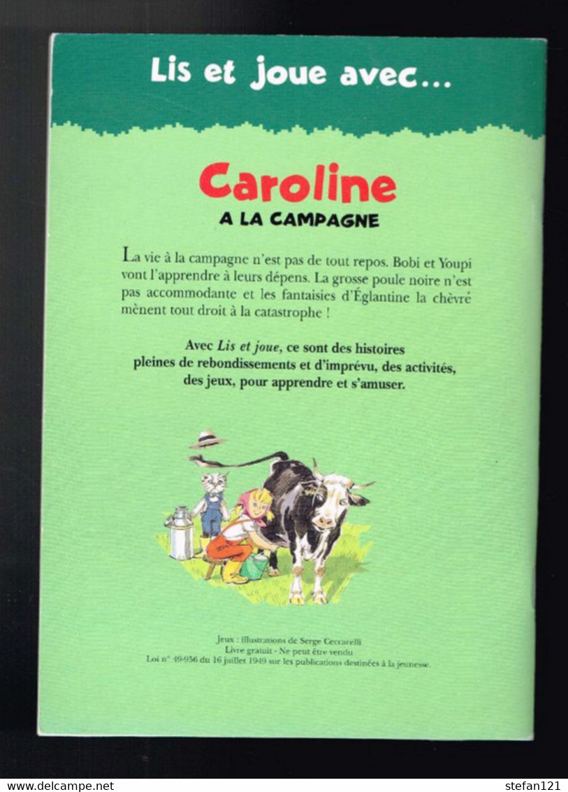 Caroline à La Campagne - Pierre Probst - 2001 - 32 Pages 20 X 14,2 Cm - Hachette