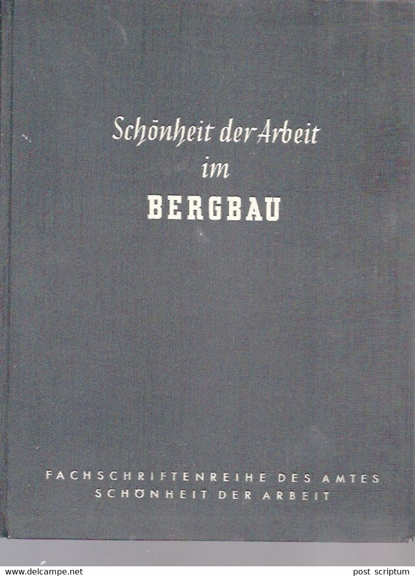 Livre En Allemand - Schönheit Der Arbeit Im Bergbau - Architecture