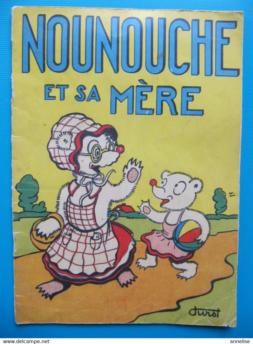 1953 NOUNOUCHE Et Sa Mère N° 2 Texte Et Dessins De Durst - Collections