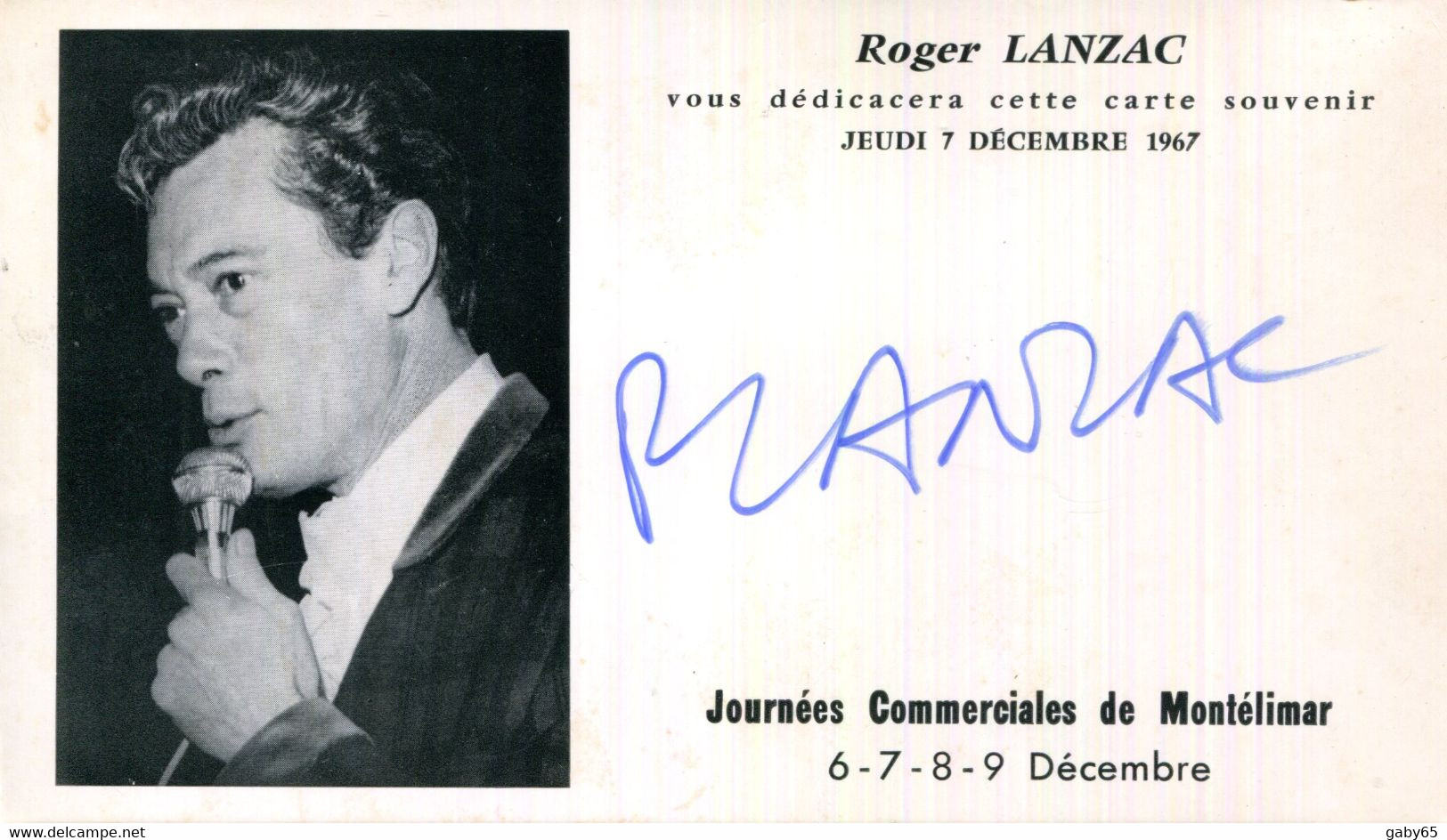 CARTE AVEC DEDICACE DE ROGER LANZAC.JOURNÉES COMMERCIALES DE MONTELIMAR 1967. - Non Classés