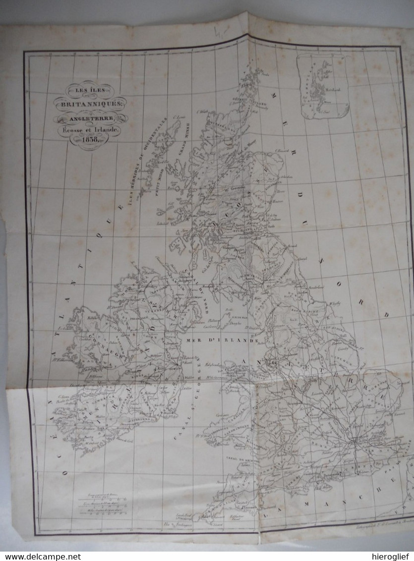 Les îles BRITANNIQUES Angleterre Ecosse Et Irlande 1838 Lithographie De F.G. Levrault à Strabourg - Topographical Maps