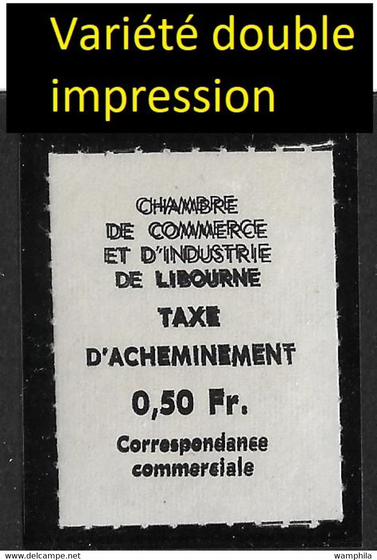 France. Grève, Chambre De Commerce, Libourne N°5/6**. (Variétés Rares. Signé Brun) Et épreuve En Noire. - Otros & Sin Clasificación