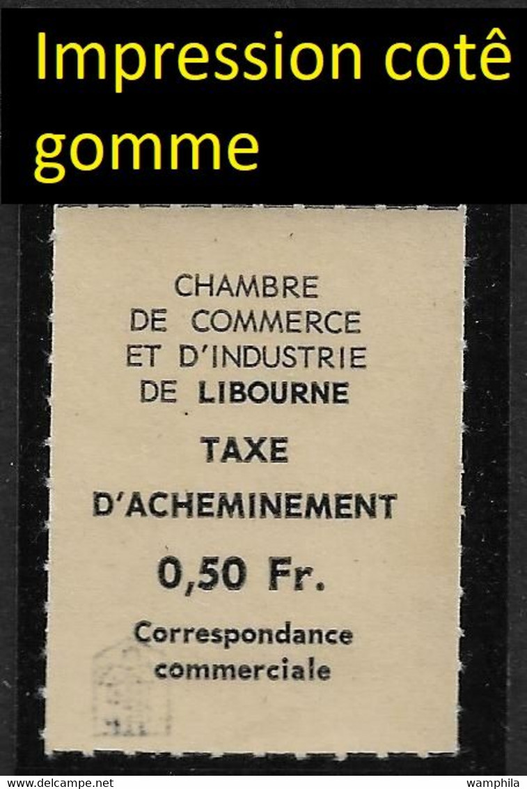 France. Grève, chambre de commerce, Libourne N°5/6**. (Variétés rares. Signé Brun) et épreuve en noire.