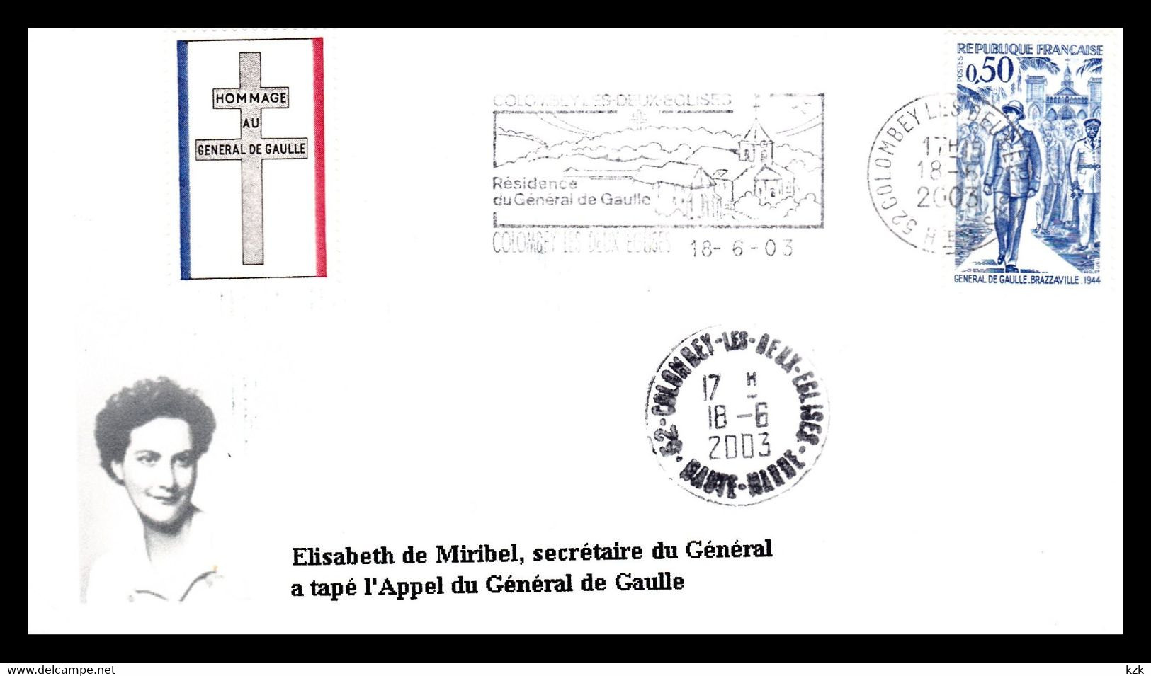 1 26	-	265	Elisabeth De Miribel, Secrétaire Du Général A Tapé L'Appel Du Général De Gaulle  			Colombey Les Deux Eglise - De Gaulle (Generale)