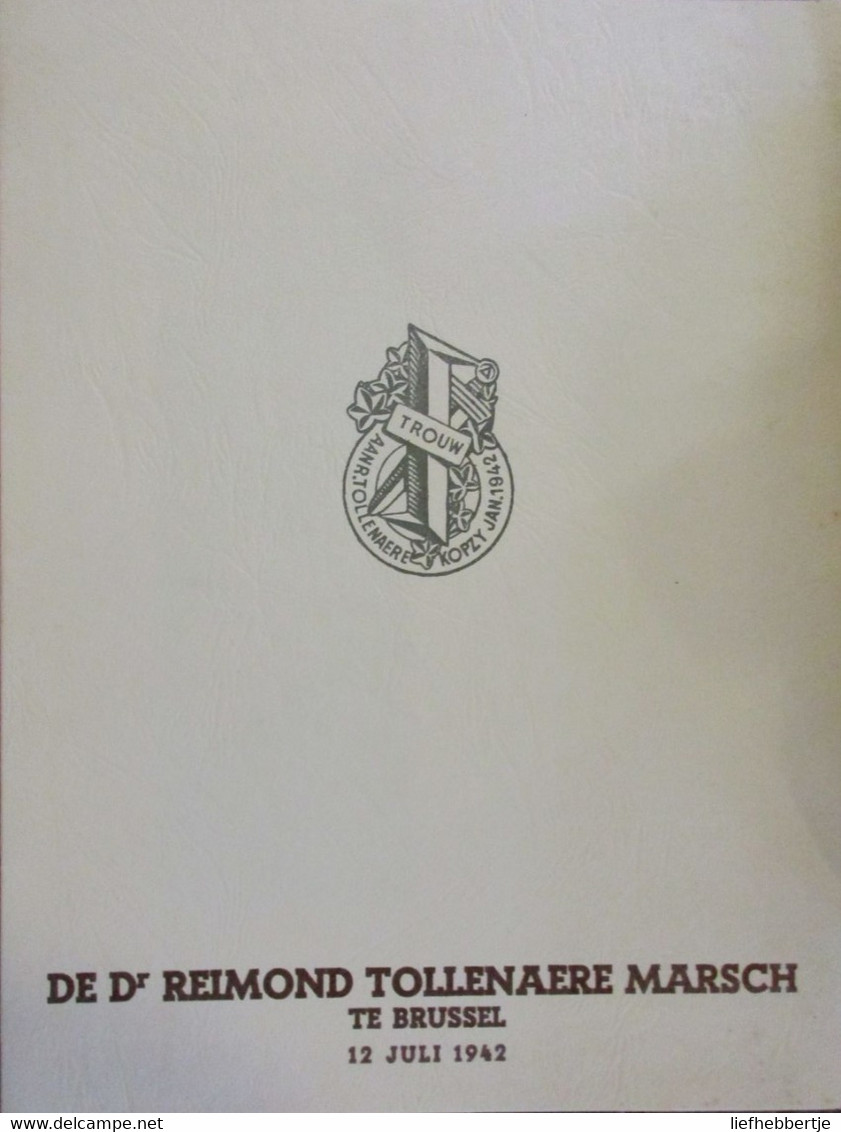 De Dr Reimond Tollenaere Marsch Te Brussel 1942 - Oostfront Collaboratie - Oorlog 1939-45