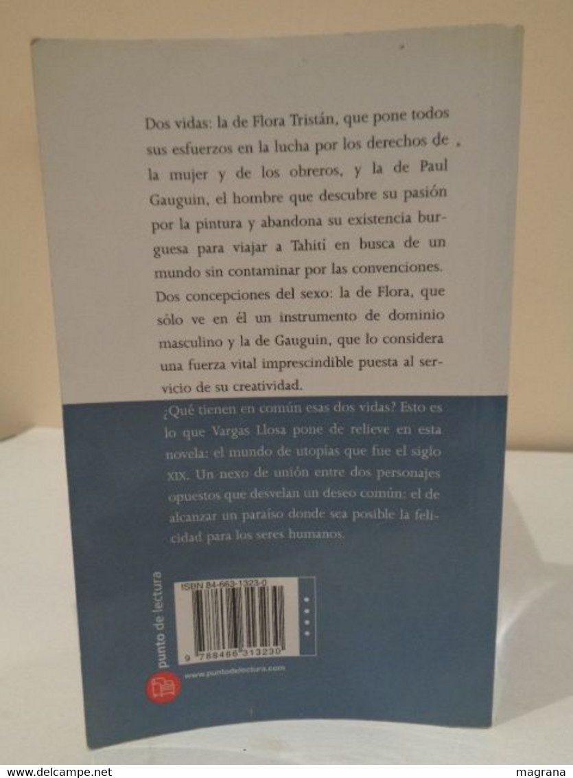 El Paraíso En La Otra Esquina. Mario Vargas Llosa. Editorial Punto De Lectura 2003. 569 Pp. - Autres & Non Classés