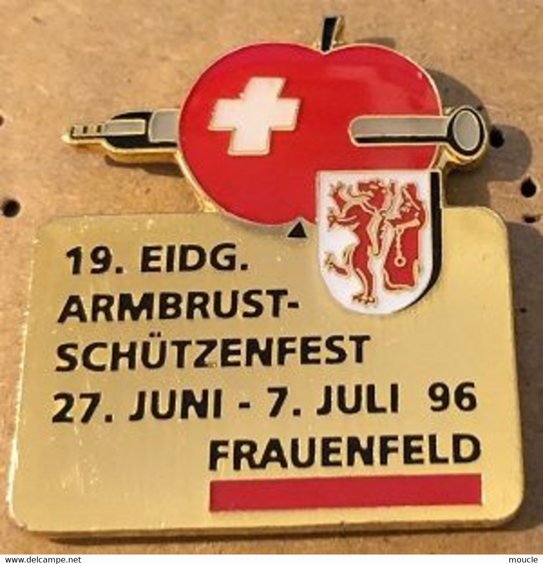 POMME - FRUIT - OBST - APPLE - APFEL - 19.EIDG.ARMBRUST - SCHÜTZENFEST - 27 JUNI - 7 JULI 1996 - FRAUENFELD- SUISSE-(19) - Tir à L'Arc