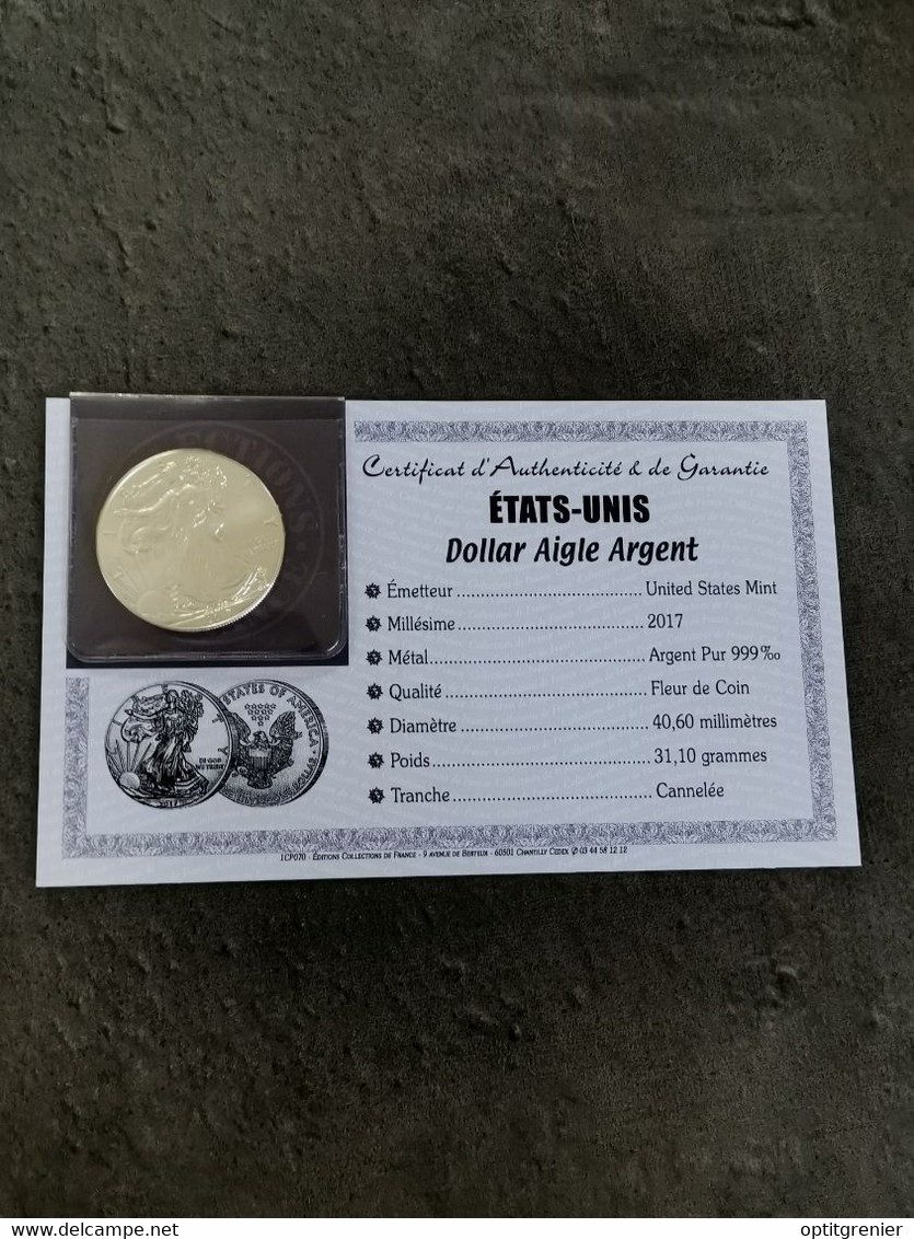 1 DOLLAR ARGENT 2017 AMERICAN SILVER EAGLE + CERTIFICAT / USA - Collections