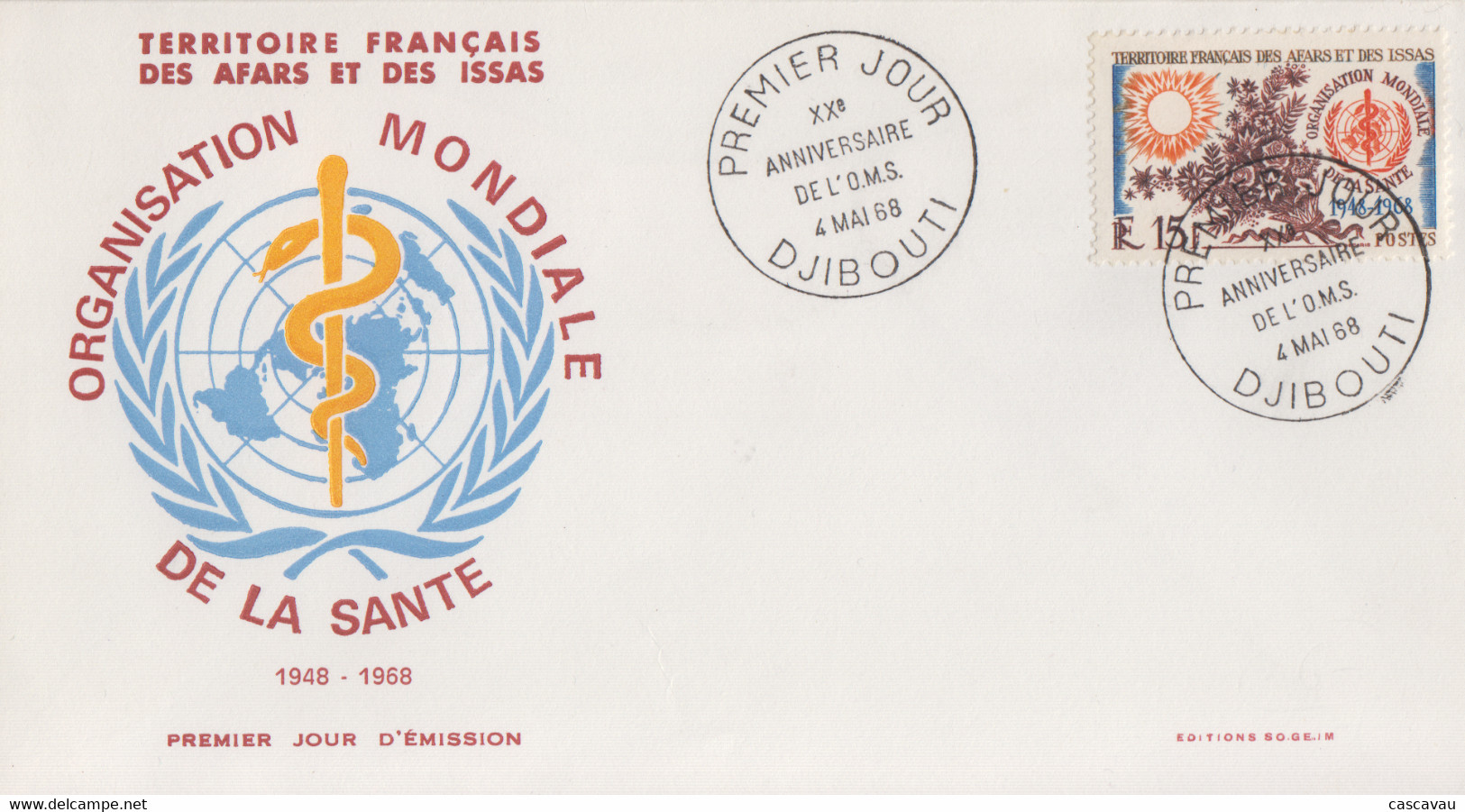 Enveloppe  FDC  1er  Jour  TERRITOIRE  FRANCAIS   Des   AFARS  Et  ISSAS    Organistion  Mondiale  De  La   Santé   1968 - Otros & Sin Clasificación