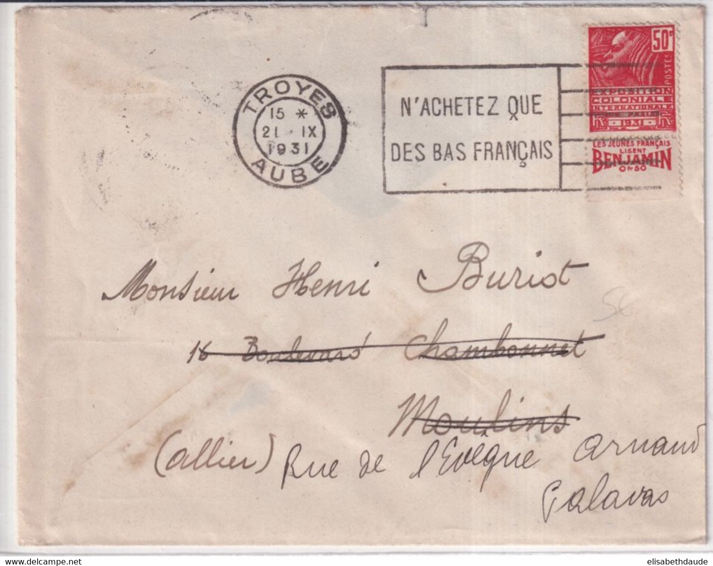 1931 - BANDE PUB "BENJAMIN" Sur TIMBRE EXPO 31 Sur ENVELOPPE De TROYES Avec MECA PROPAGANDE PATRIOTIQUE - Covers & Documents