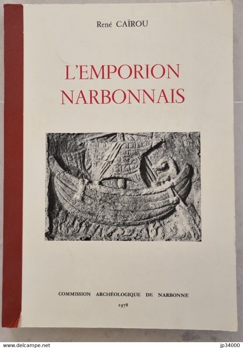 L'EMPORION NARBONNAIS Par René CAIROU. TBE (1978) Régionalisme Languedoc - Languedoc-Roussillon