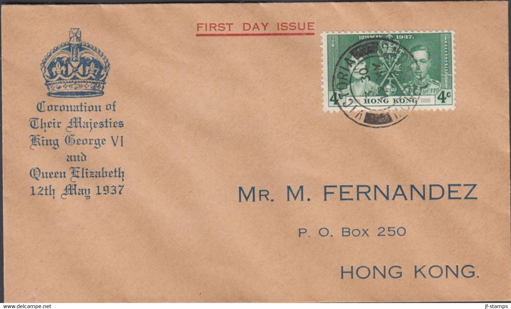 1937. HONG KONG Georg VI. 4 C Coronation On Nice FDC Cancelled FIRST DAY OF ISSUE VICTORIA HO... (Michel 136) - JF427052 - Covers & Documents
