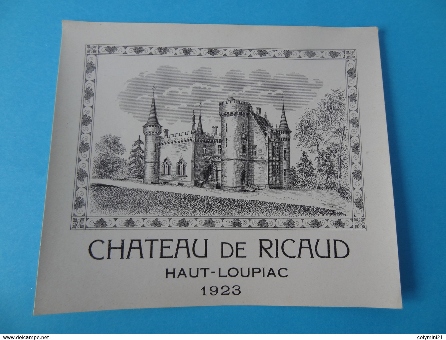 Etiquette Neuve Chateau De Ricaud 1923 Haut Loupiac - Bordeaux