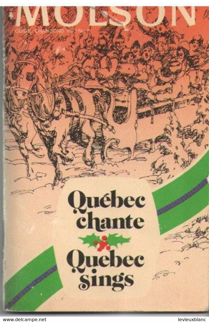 Bière/ Petit Fascicule/ MOLSON/Guide Chanson Vol 1 N°2/"Québec Chante"/"Québec Sings"/Anglais Et Français /1973   VPN372 - Andere & Zonder Classificatie