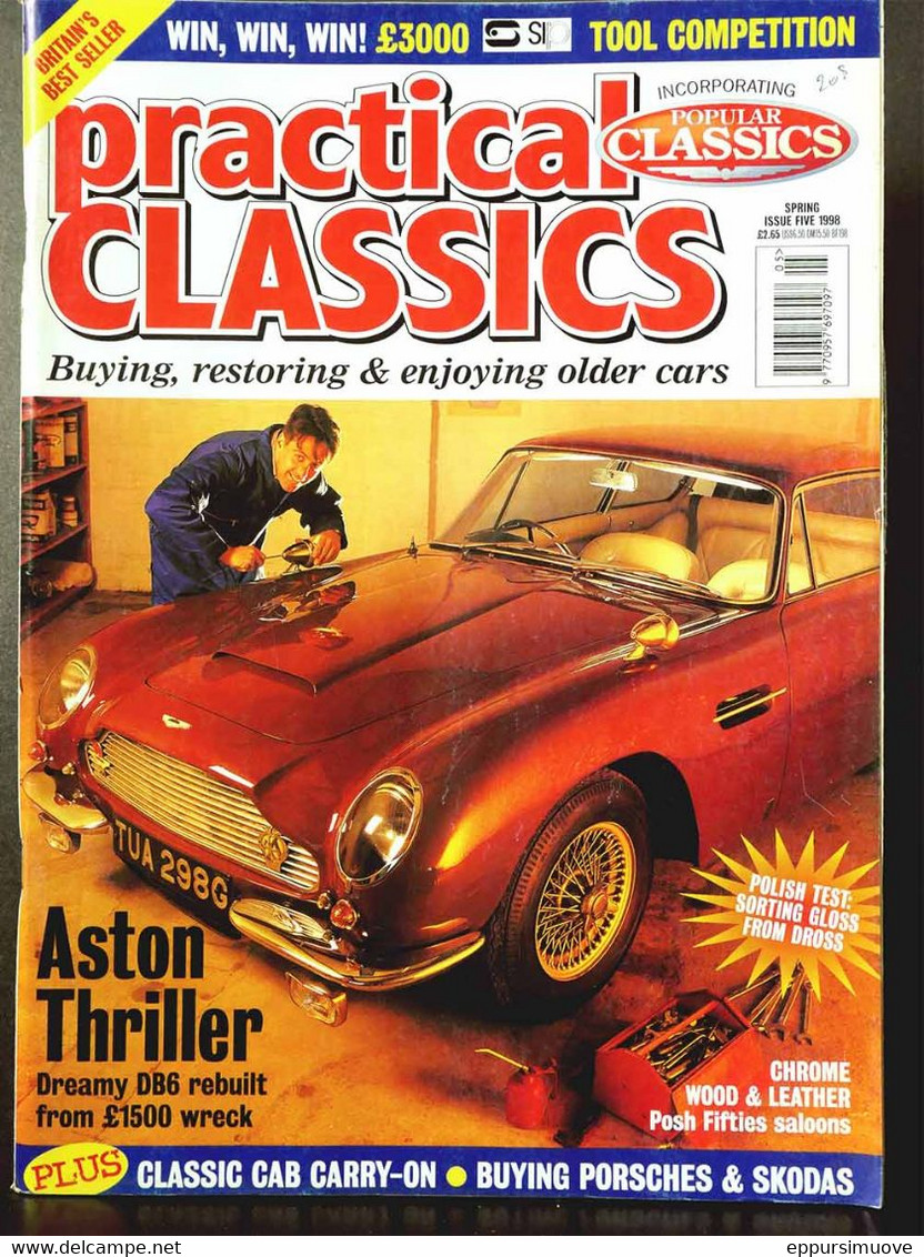 PRACTICAL CLASSICS N°5 Spring 1998 - ASTON DB6 - PORSCHE 911 - SKODA S100 - ROVER P4 - Verkehr