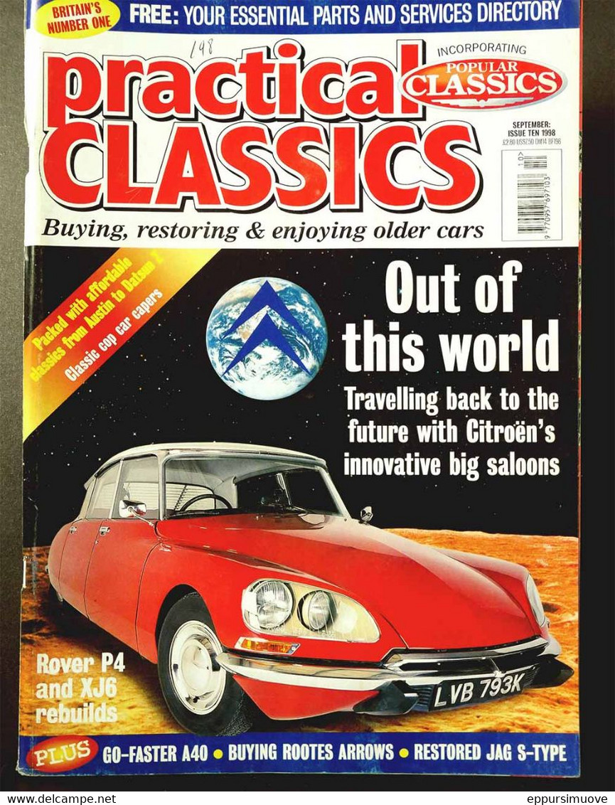 PRACTICAL CLASSICS N°10 Sep 1998 - CITROËN - DATSUN Z - VAUXHALL - ROVER P4 - XJ6 - GO-FASTER A40 - JAGUAR S-TYPE - - Transports