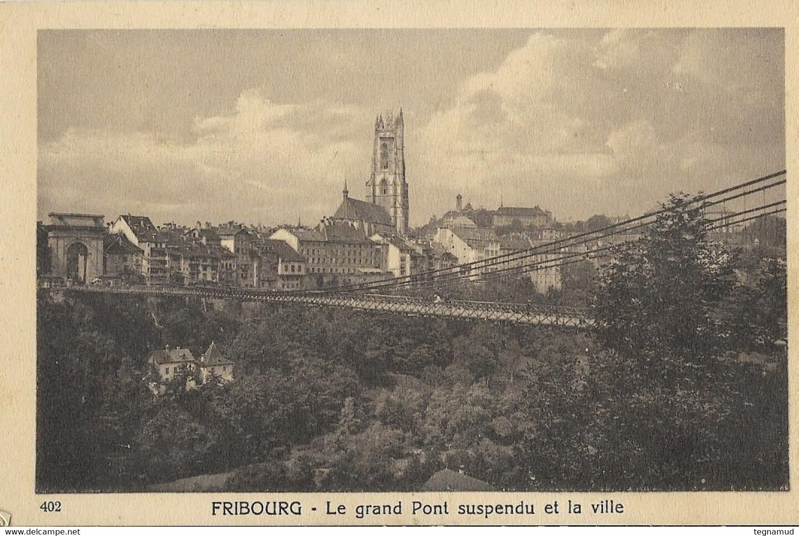 FRIBOURG - Le Grand Pont Suspendu Et La Ville - Pont-la-Ville