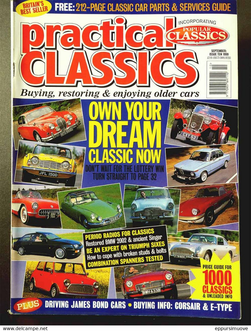 PRACTICAL CLASSICS N°10 Sep 1999 - BMW 2002 - SINGER - TRIUMPH SIX - JAMES BOND CARS - FORD CORSAIR - JAG E-TYPE - Verkehr