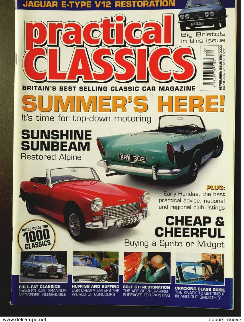 PRACTICAL CLASSICS N°10 Sep 2000 - BRISTOL - SUNBEAM ALPINE - SPRITE - MIDGET - EARLY HONDAS - CRESTA - GOLF GTI - XJ6 - Transports