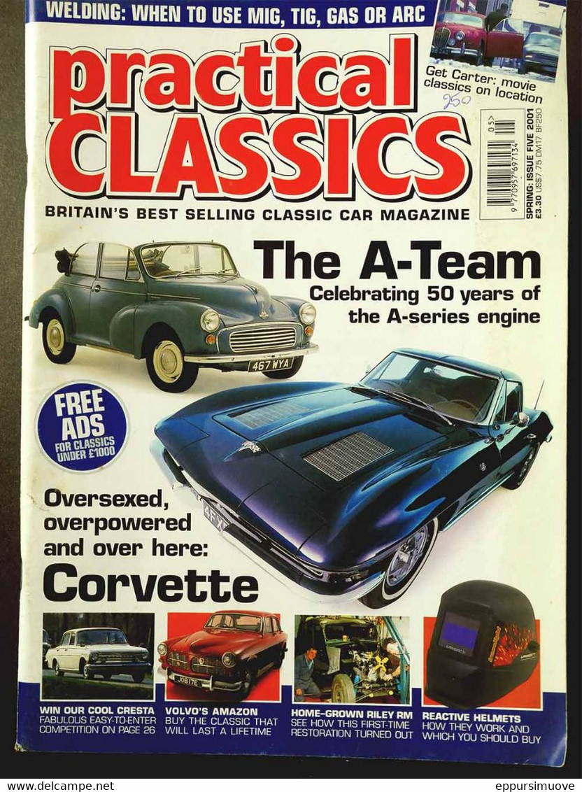 PRACTICAL CLASSICS N°5 Spring 2001 - A-SERIES ENGINE - CHEVROLET CORVETTE - CRESTA - VOLVO AMAZON - RILEY RM - Transports