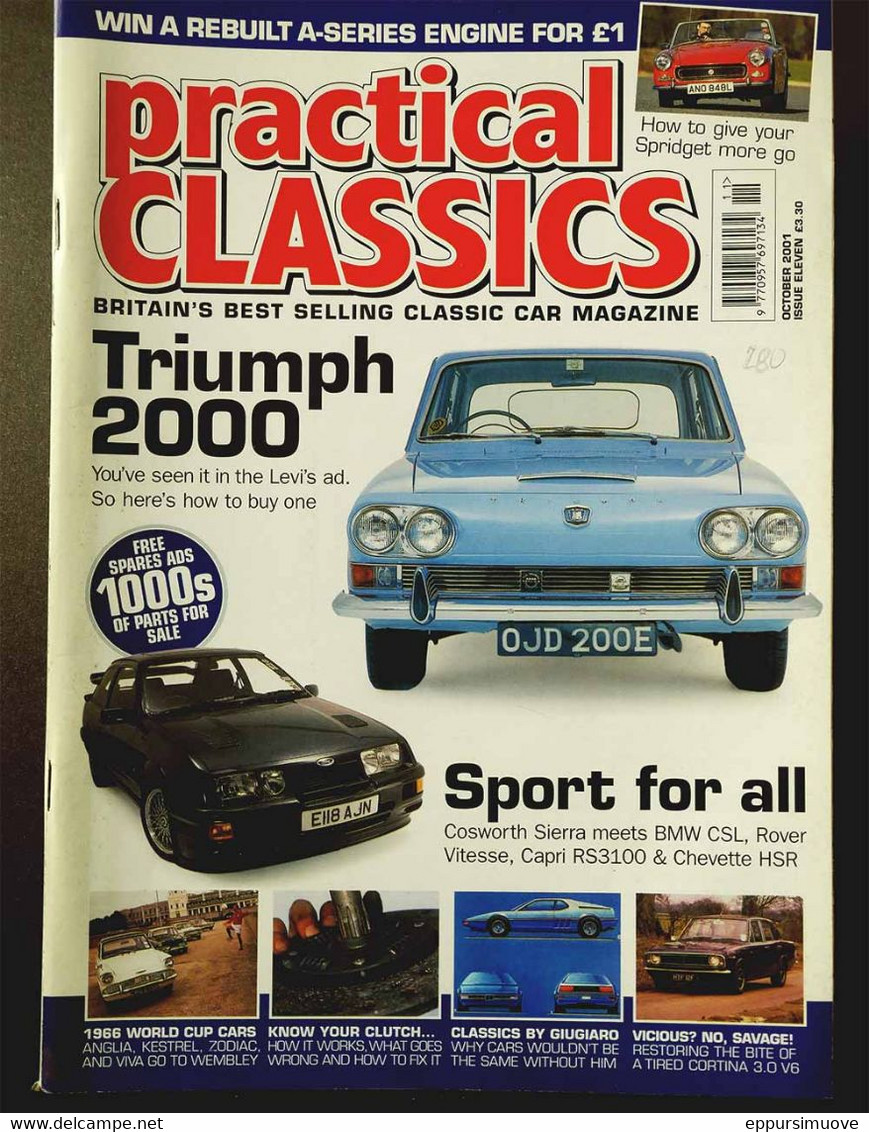 PRACTICAL CLASSICS N°11 Oct 2001 - TRIUMPH 2000 - FORD SIERRA - BMW CSL - ROVER VITESSE - CAPRI RS3100 - CORTINA - Transports