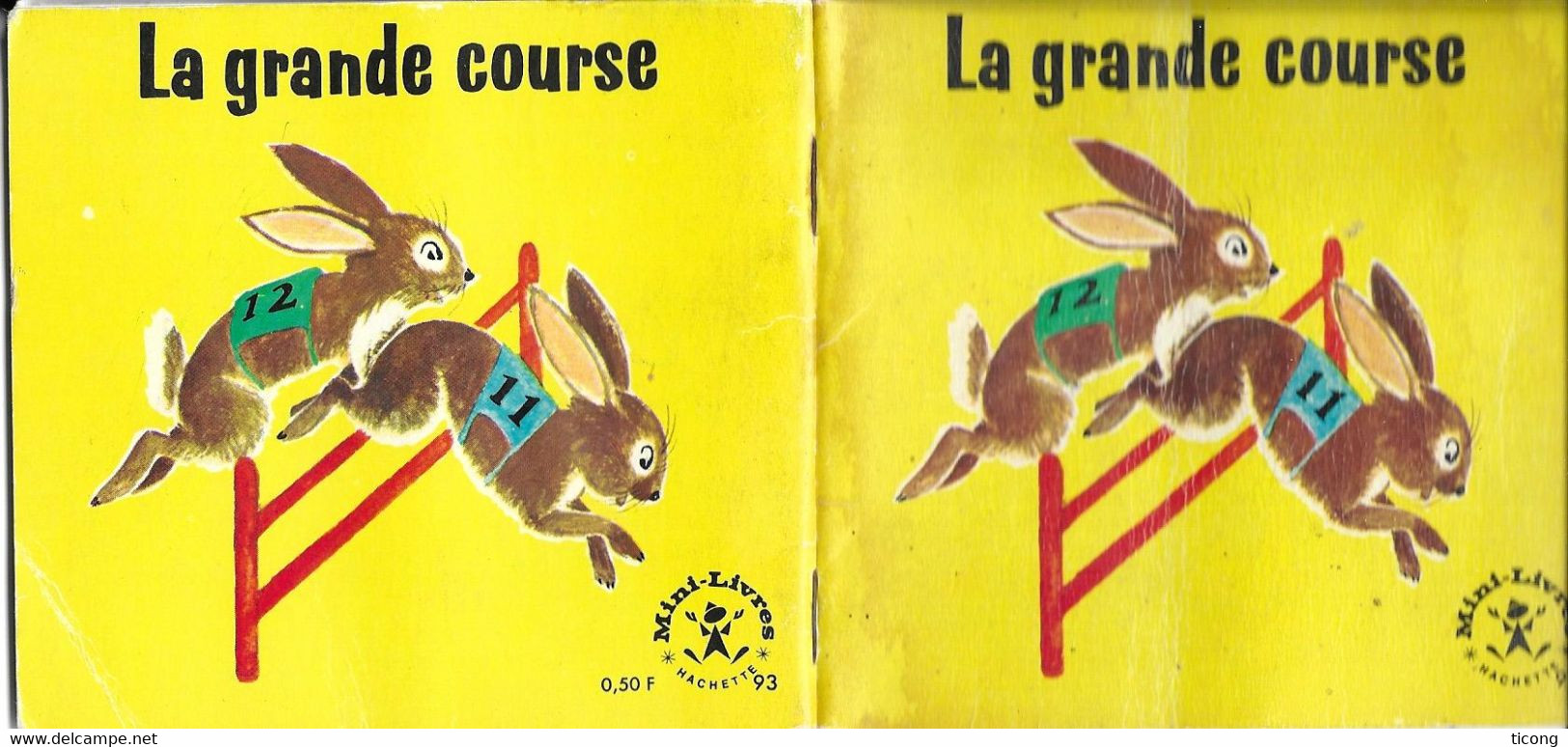 COLLECTION SERIE MINI LIVRES, LA GRANDE COURSE ( LAPINS )  EDITION HACHETTE PARIS, 1ERE EDITION 1965 - VOIR LES SCANNERS - Hachette