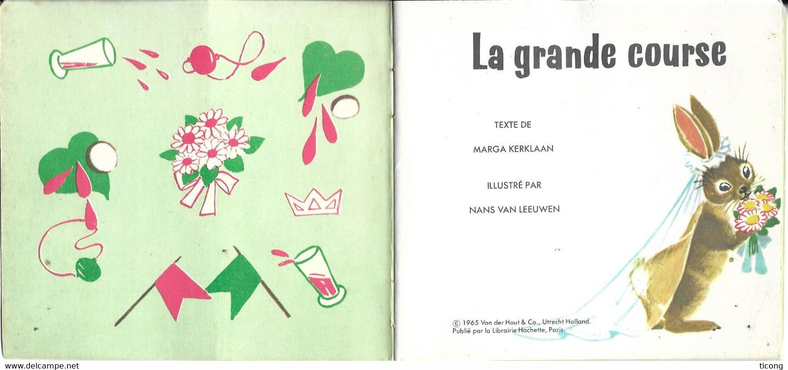 COLLECTION SERIE MINI LIVRES, LA GRANDE COURSE ( LAPINS )  EDITION HACHETTE PARIS, 1ERE EDITION 1965 - VOIR LES SCANNERS - Hachette