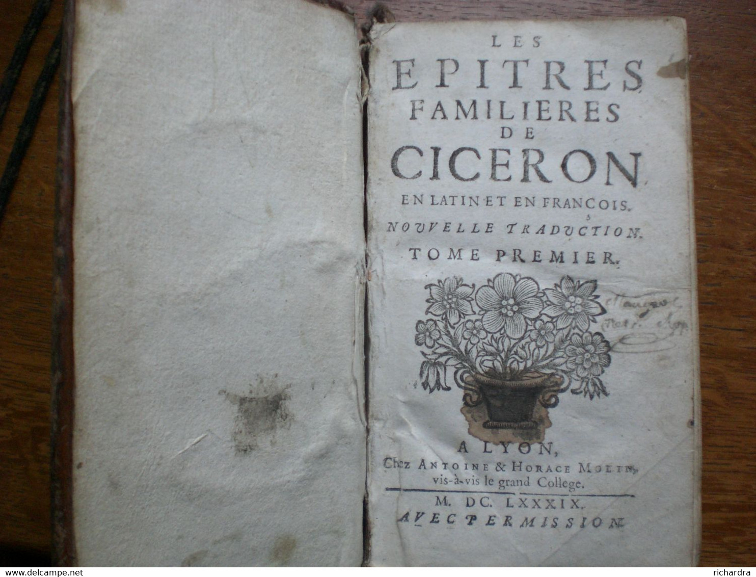 Les Epitres Familières De Cicéron En Latin Et En François 1684 - Antes De 18avo Siglo