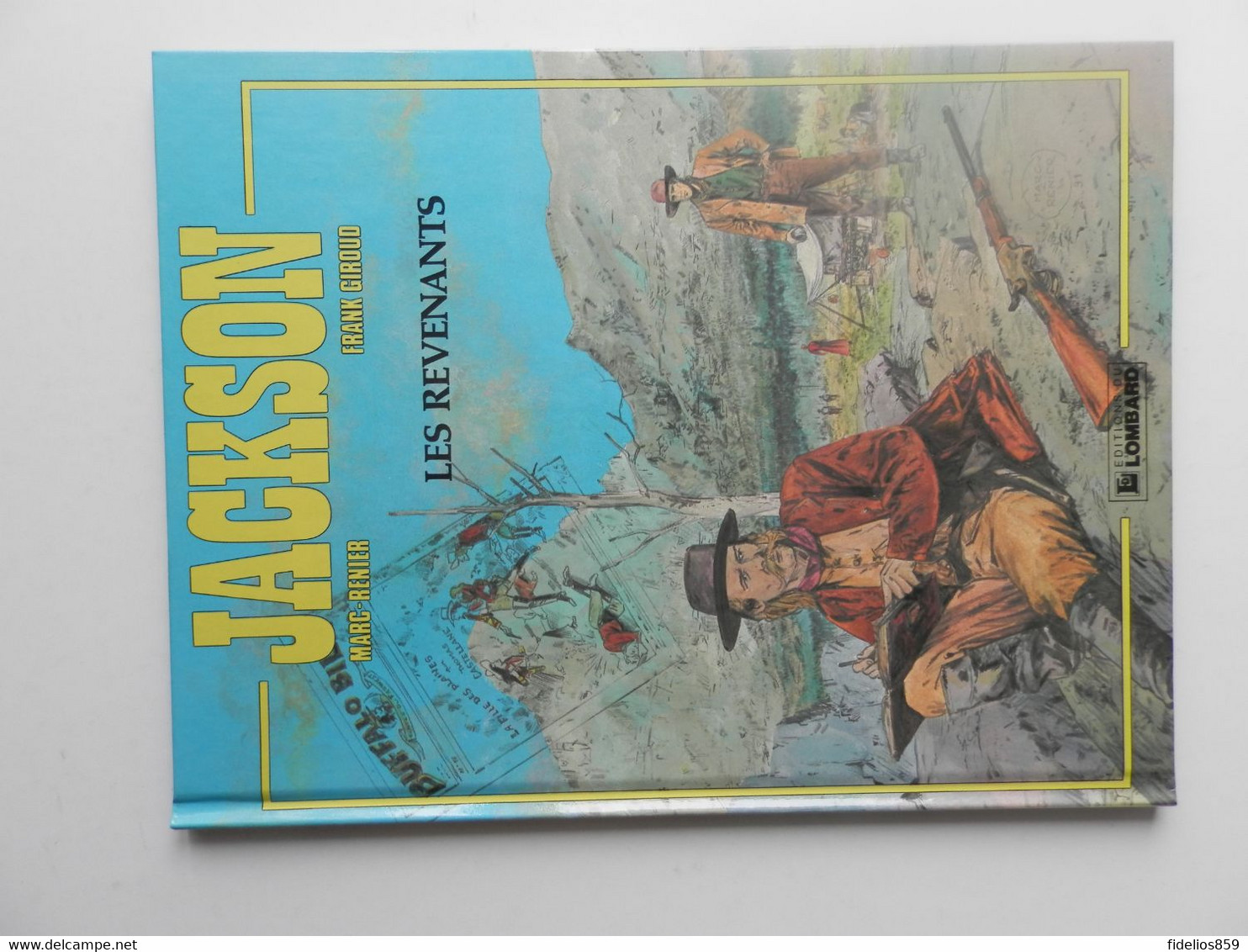 JACKSON PAR MARC RENIER TOMES 1 A 3 (WESTERN EPIQUE) EDITIONS DU LOMBARD COTE 42 € POUR LES 3 - Michel Vaillant