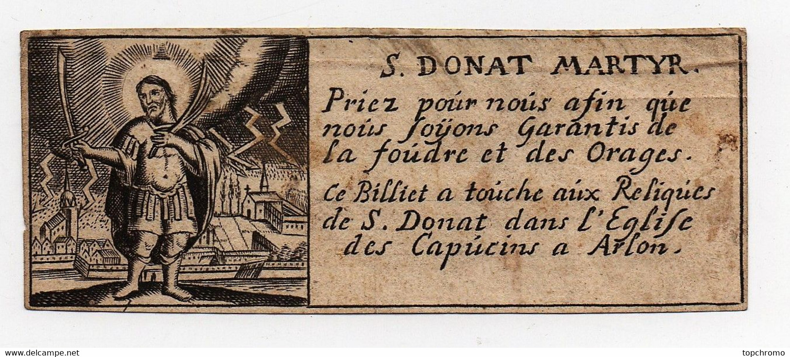 Gravure Ancienne S. Donnat Martyr Ce Billet A Touché Aux Reliques De S. Donnat Dans L'église Des Capucins à Arlon - Santini