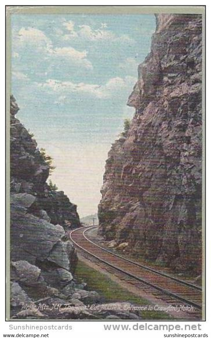 New Hampshire White Mountains The Great Cut M C R R Entrance To Crawford Notch - White Mountains