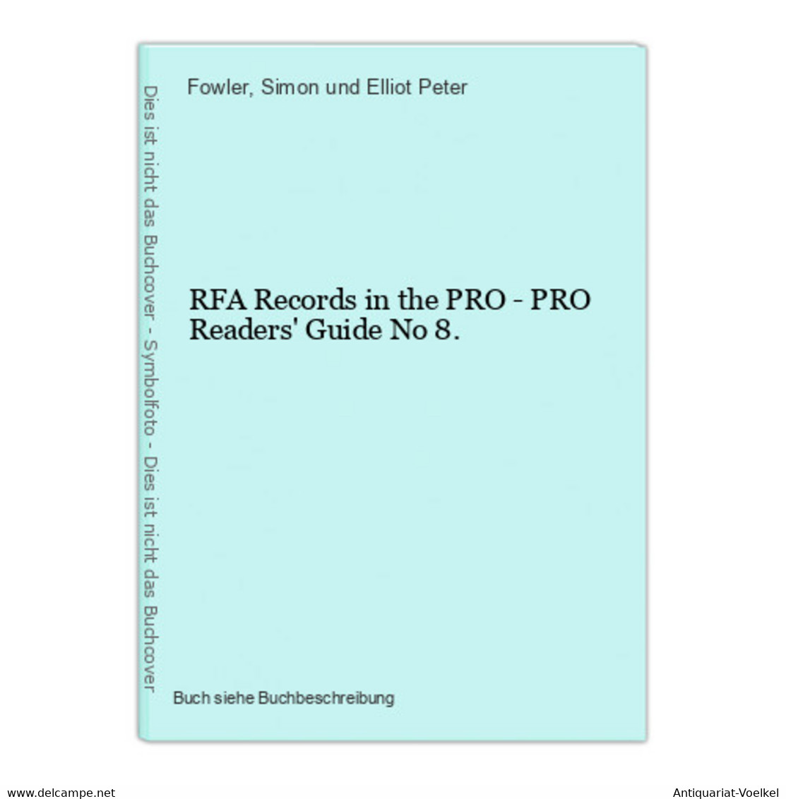 RFA Records In The PRO - PRO Readers' Guide No 8. - 5. Zeit Der Weltkriege