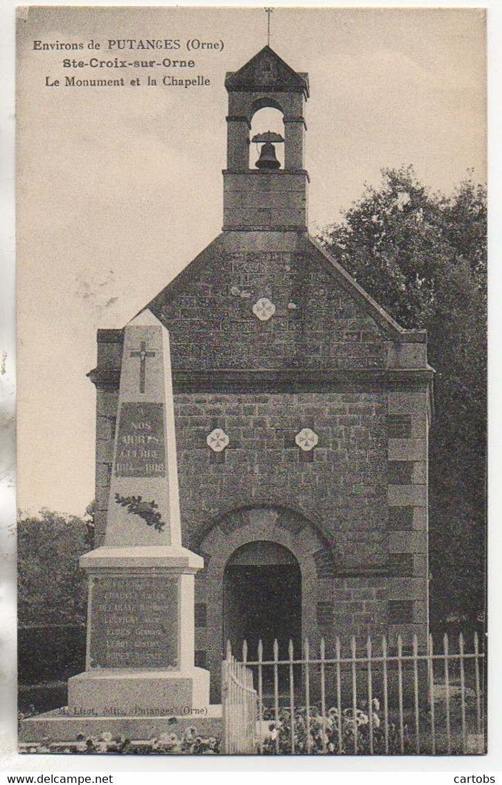 61 Environs De PUTANGES  Ste-Croix-sur-Orne  La Monument Aux Morts Et La Chapelle - Putanges