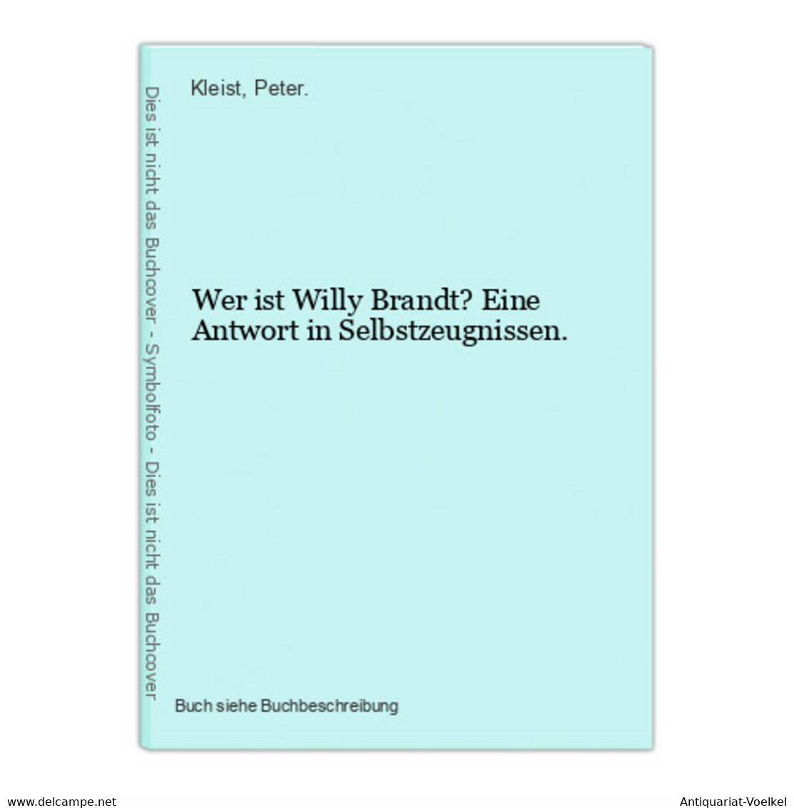 Wer Ist Willy Brandt? Eine Antwort In Selbstzeugnissen. - 4. 1789-1914