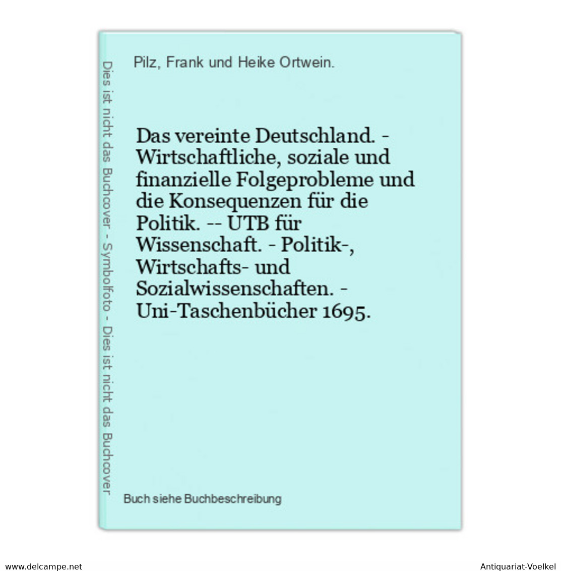 Das Vereinte Deutschland. - Wirtschaftliche, Soziale Und Finanzielle Folgeprobleme Und Die Konsequenzen Für Di - 4. 1789-1914