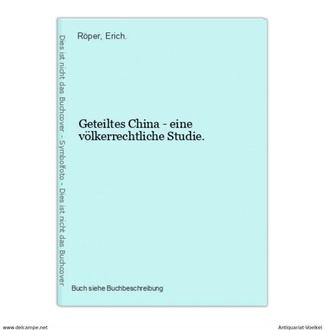 Geteiltes China - Eine Völkerrechtliche Studie. - 4. 1789-1914