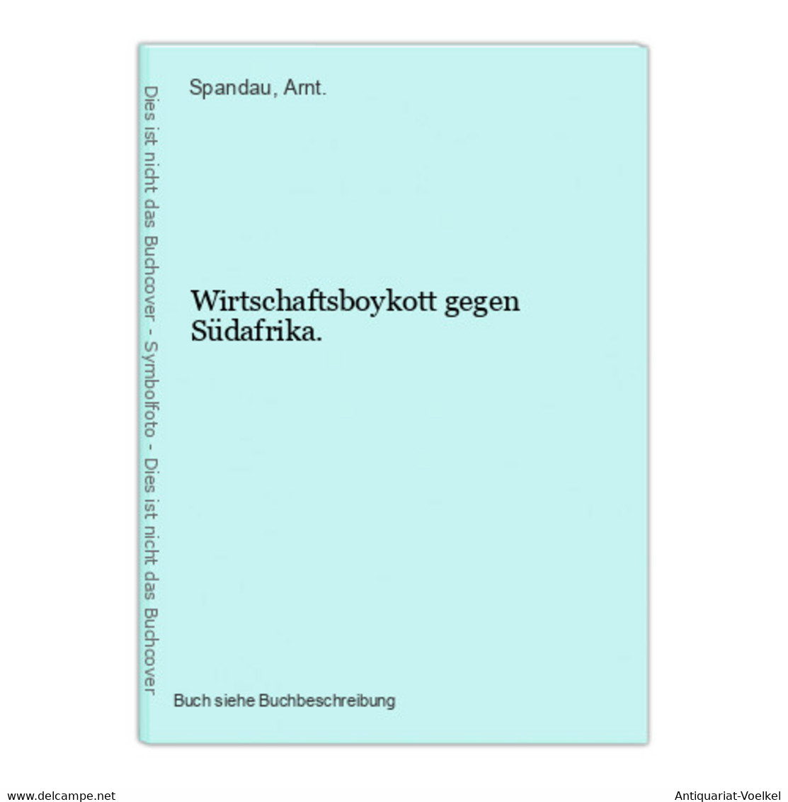 Wirtschaftsboykott Gegen Südafrika. - 4. 1789-1914