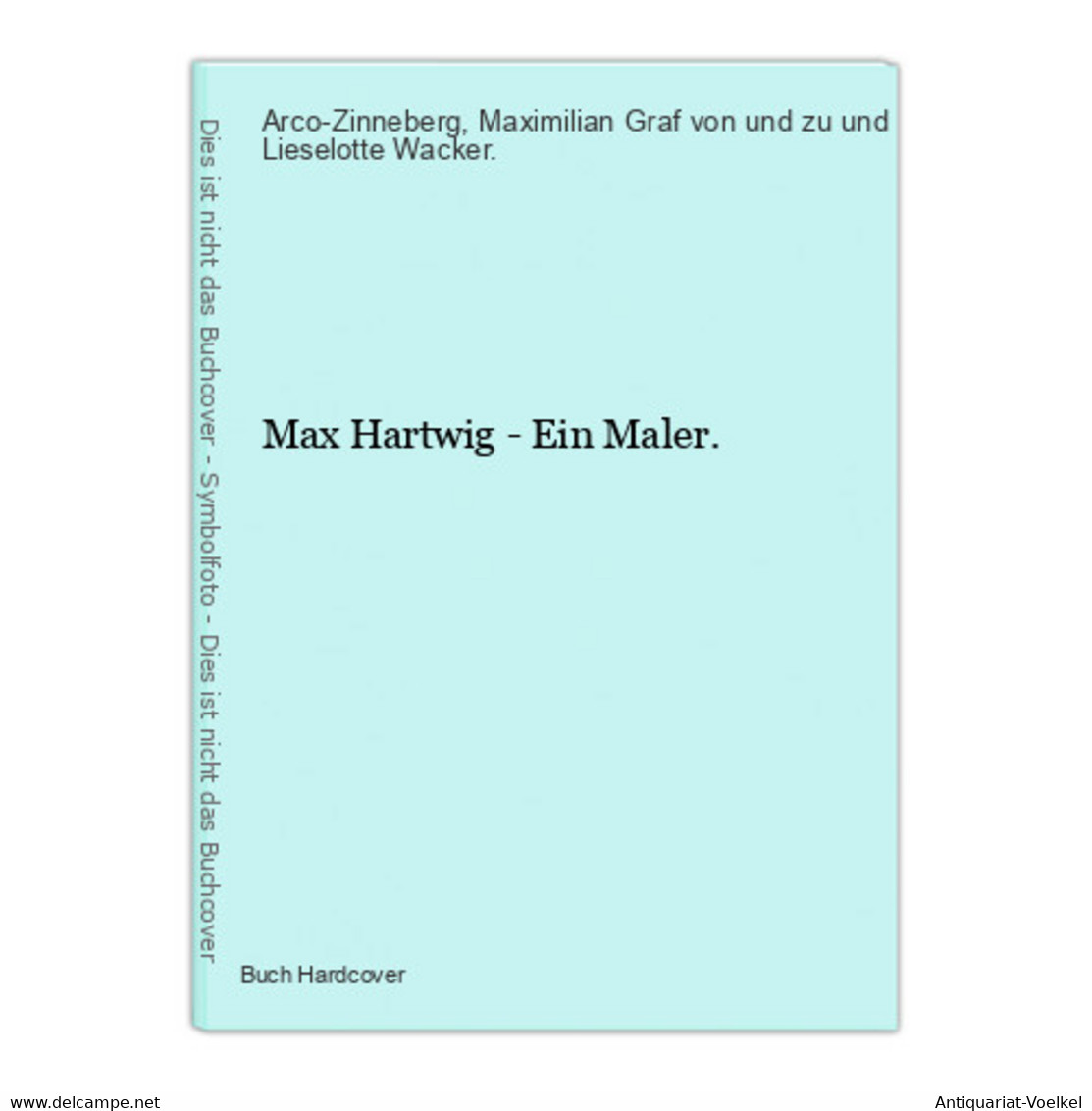 Max Hartwig - Ein Maler. - Photographie