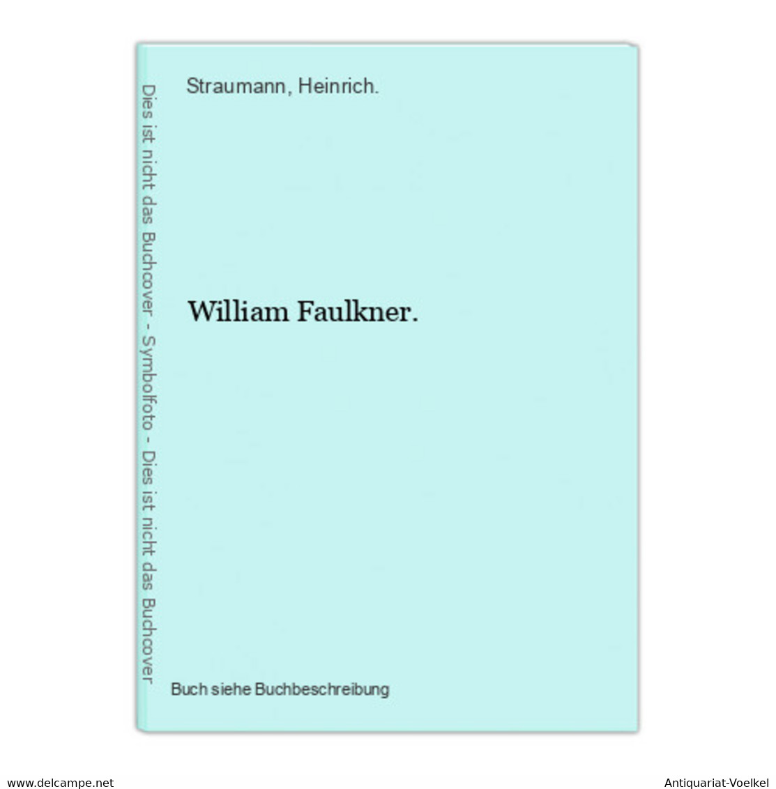 William Faulkner. - Autores Internacionales