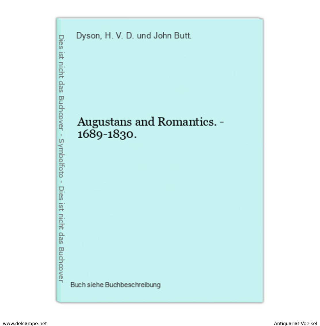 Augustans And Romantics. - 1689-1830. - Internationale Autoren