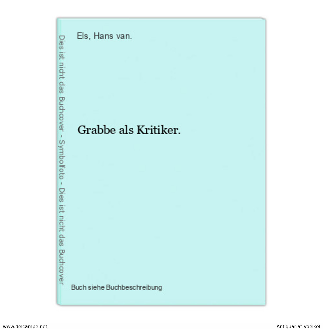 Grabbe Als Kritiker. - Internationale Auteurs