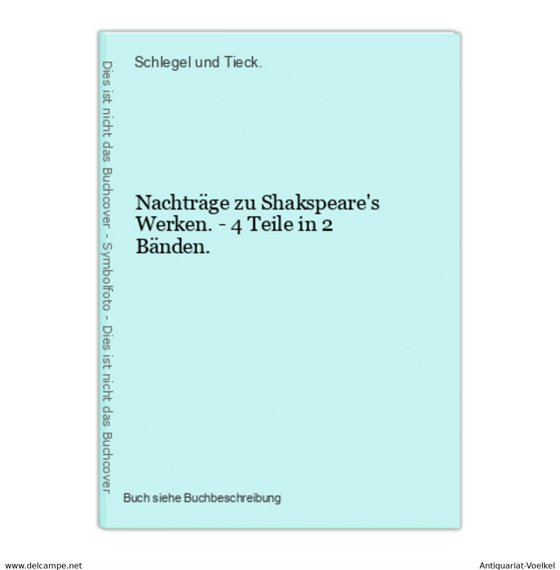 Nachträge Zu Shakspeare's Werken. - 4 Teile In 2 Bänden. - Internationale Auteurs