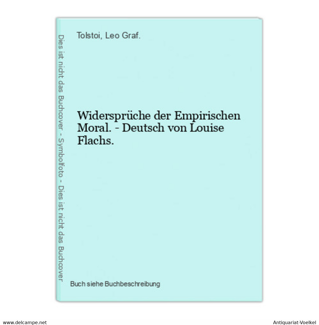 Widersprüche Der Empirischen Moral. - Deutsch Von Louise Flachs. - Auteurs Int.