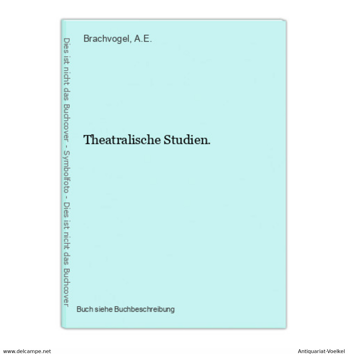 Theatralische Studien. - Internationale Auteurs