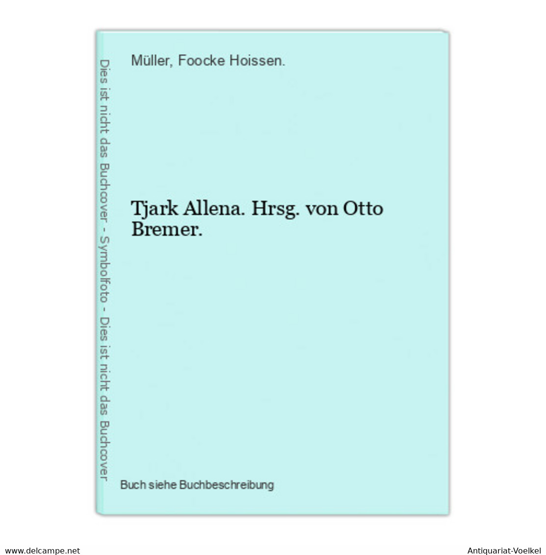 Tjark Allena. Hrsg. Von Otto Bremer. - Internationale Auteurs