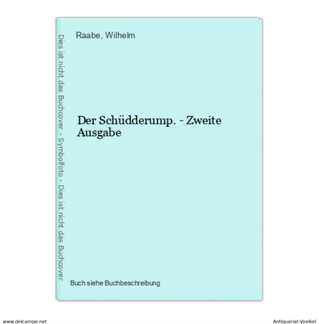 Der Schüdderump. - Zweite Ausgabe - Autores Internacionales